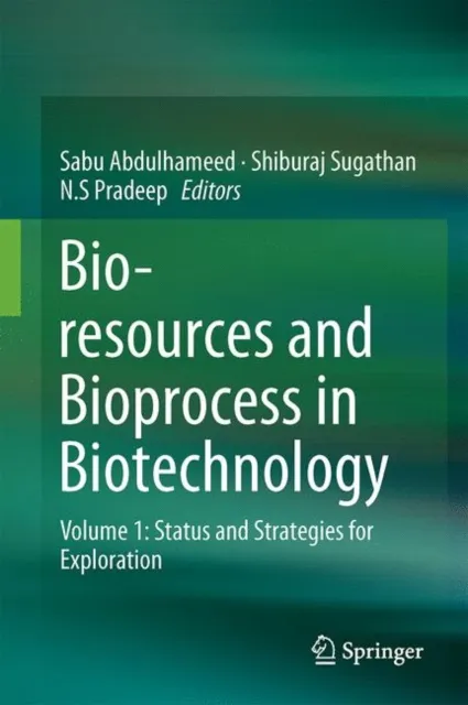 Bioresources and Bioprocess in Biotechnology