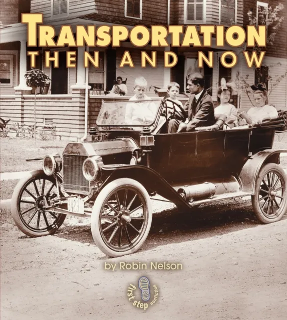Transportation Then and Now