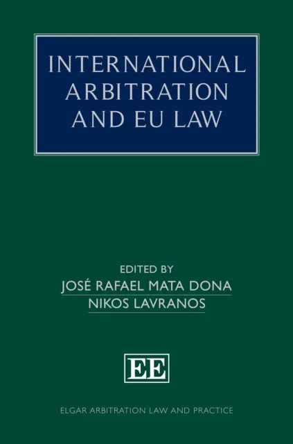 International Arbitration and EU Law