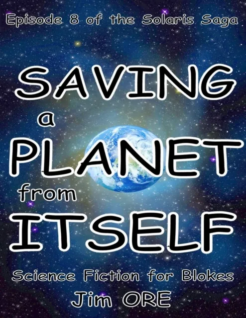Saving a Planet from Itself