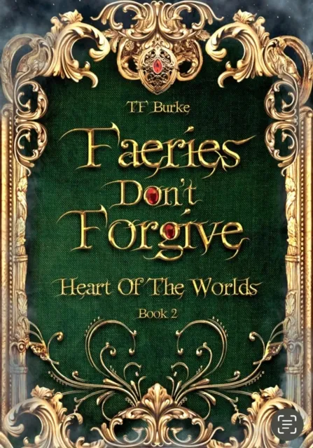 Faeries Don't Forgive