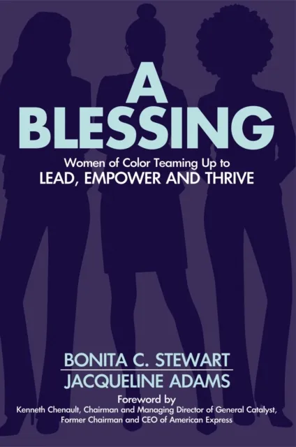 Blessing: Women of Color Teaming Up to Lead, Empower