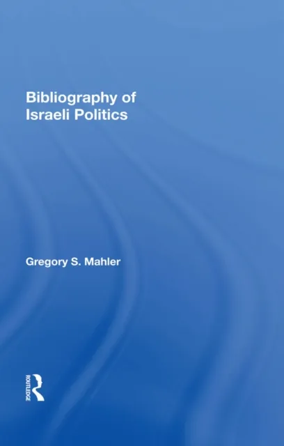 Bibliography of Israeli Politics