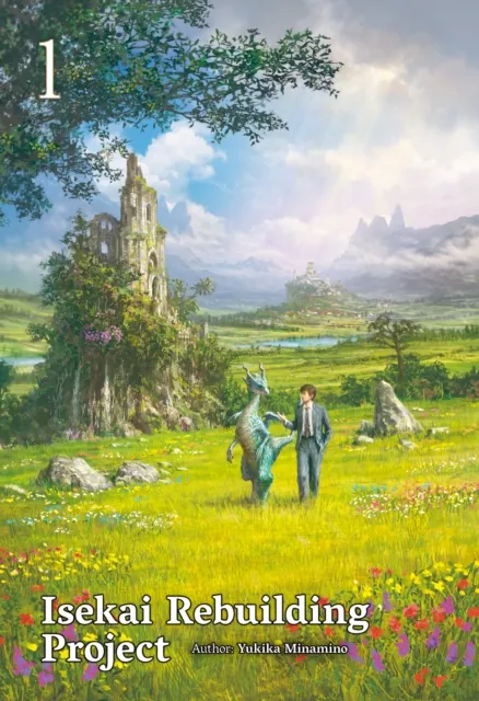 Isekai Rebuilding Project: Volume 1