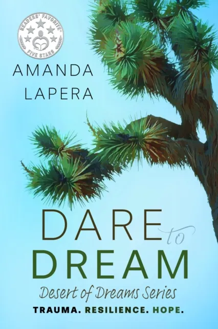 Dare to Dream: Desert of Dreams Series