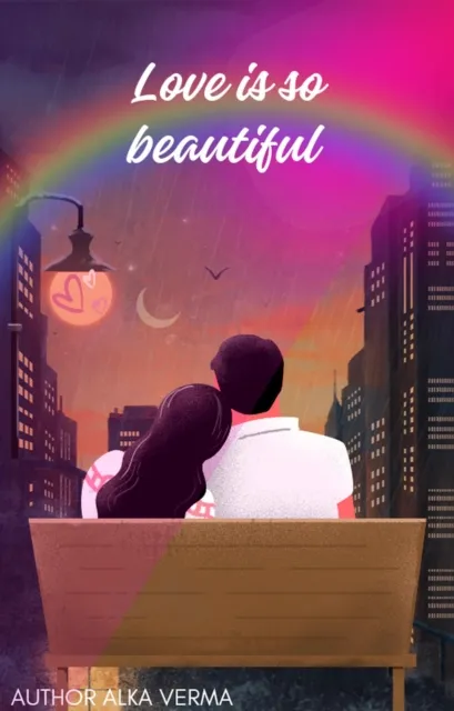 Love is so beautiful