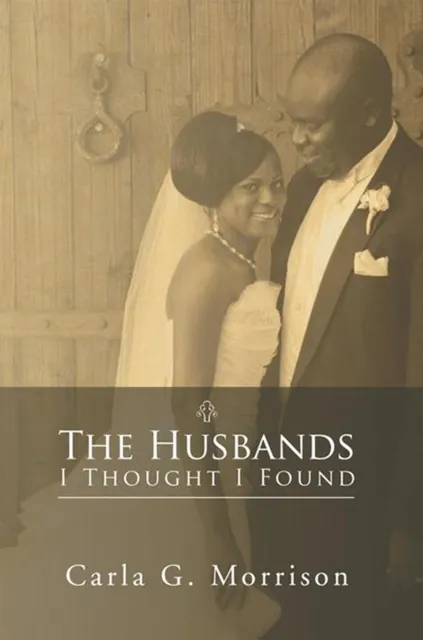 Husbands I Thought I Found