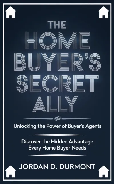 Home Buyer's Secret Ally