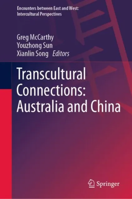Transcultural Connections: Australia and China
