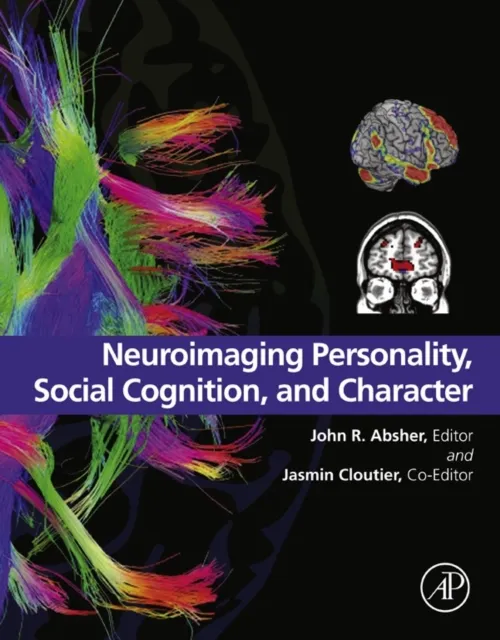 Neuroimaging Personality, Social Cognition, and Character