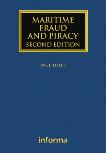 Maritime Fraud and Piracy