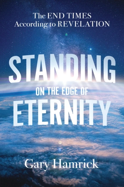 Standing on the Edge of Eternity