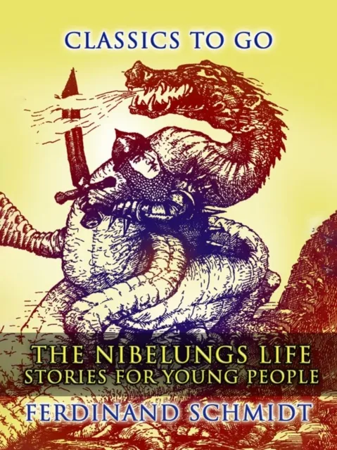 Nibelungs Life Stories For Young People