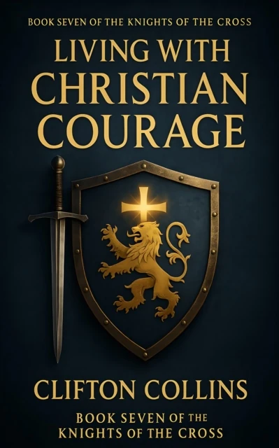 Living With Christian Courage