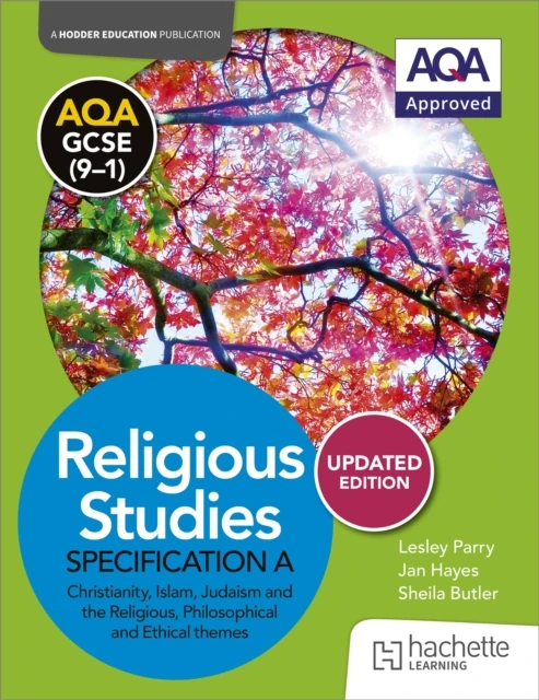 AQA GCSE (9-1) Religious Studies Specification A Christianity, Islam, Judaism and the Themes UPDATED EDITION