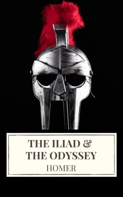 Iliad & The Odyssey