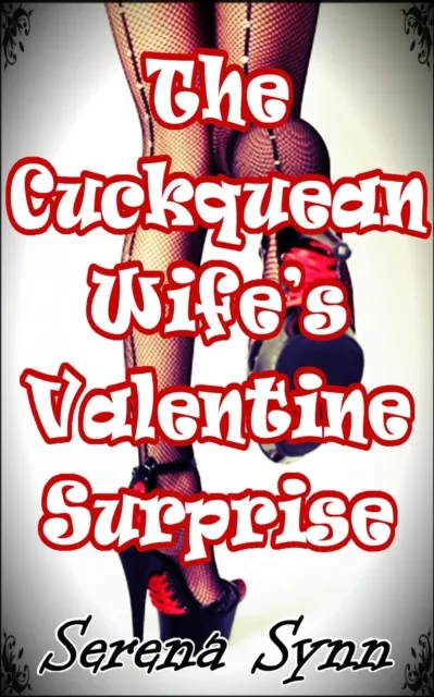 Cuckquean Wife's Valentine Surprise
