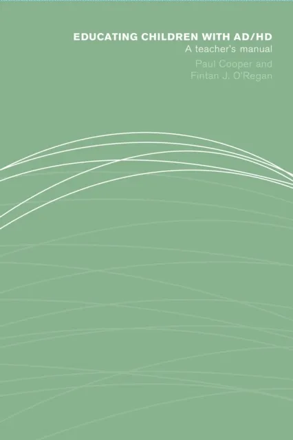 Educating Children with AD/HD