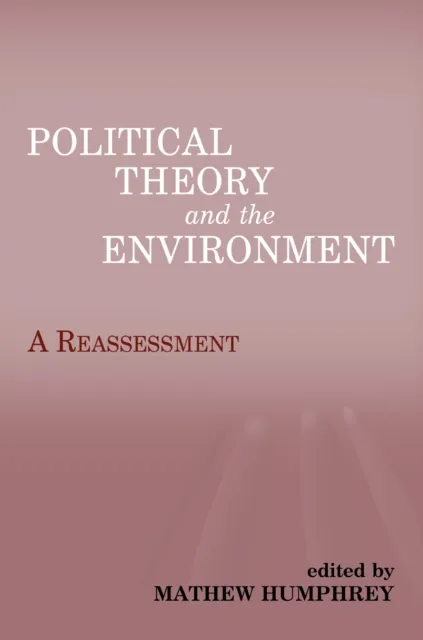 Political Theory and the Environment