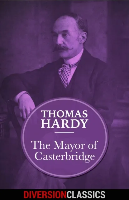 Mayor of Casterbridge (Diversion Classics)