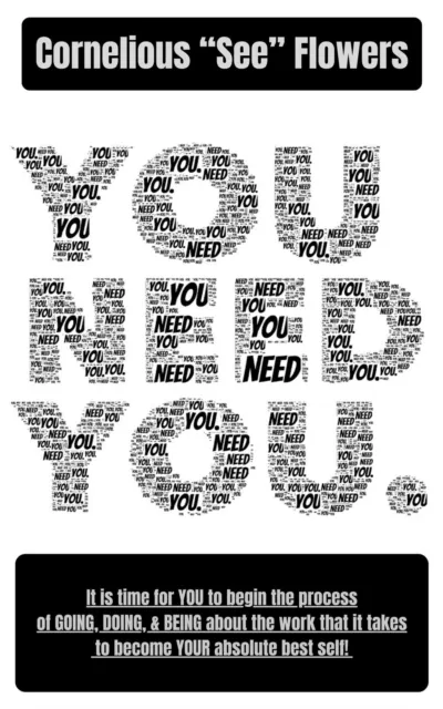 You Need You.