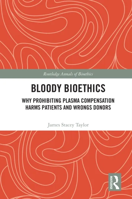 Bloody Bioethics