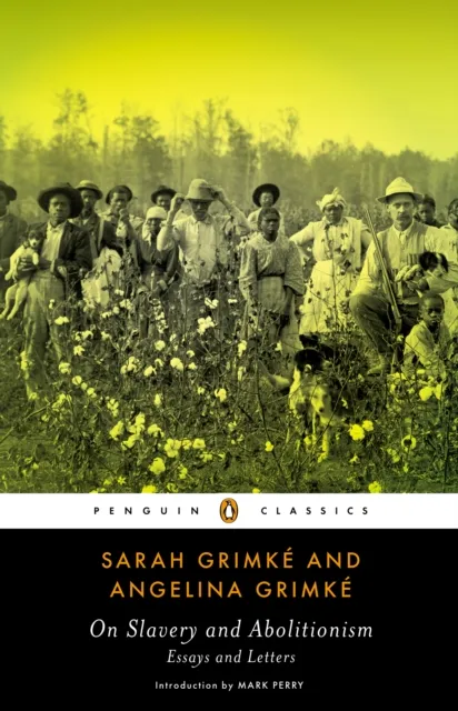 On Slavery and Abolitionism