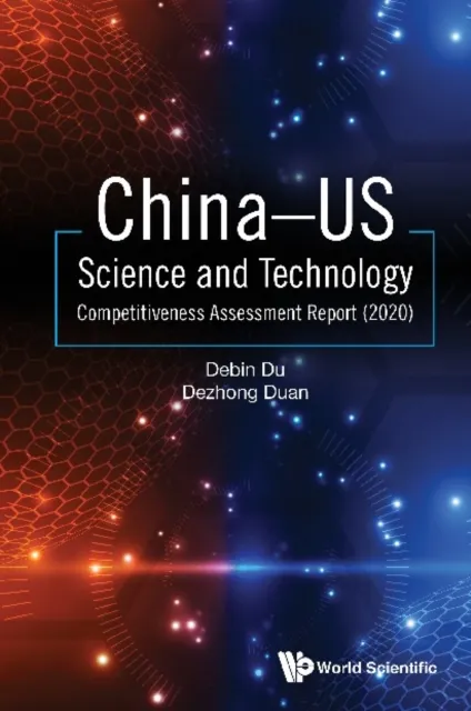 China-us Science And Technology Competitiveness Assessment Report (2020)