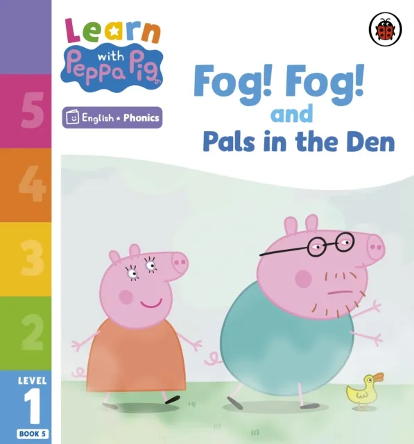 Learn with Peppa Phonics Level 1 Book 5   Fog! Fog! and In the Den (Phonics Reader)