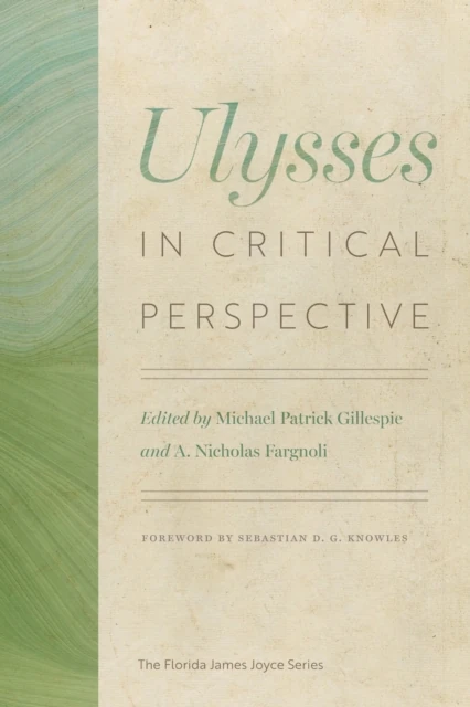 Ulysses in Critical Perspective