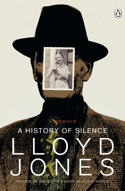 History of Silence: A Memoir (NZ Ed)
