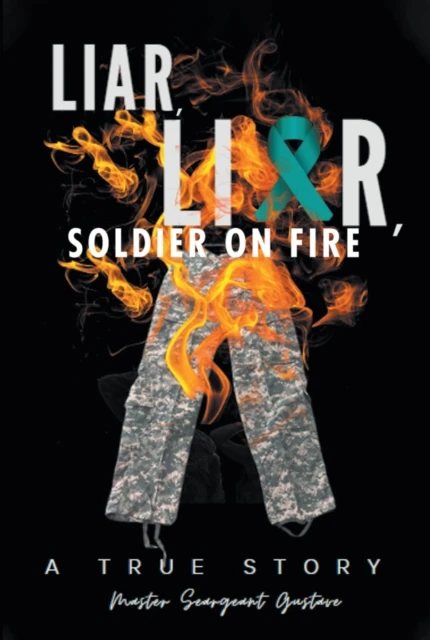 Liar, Liar, Soldier on Fire