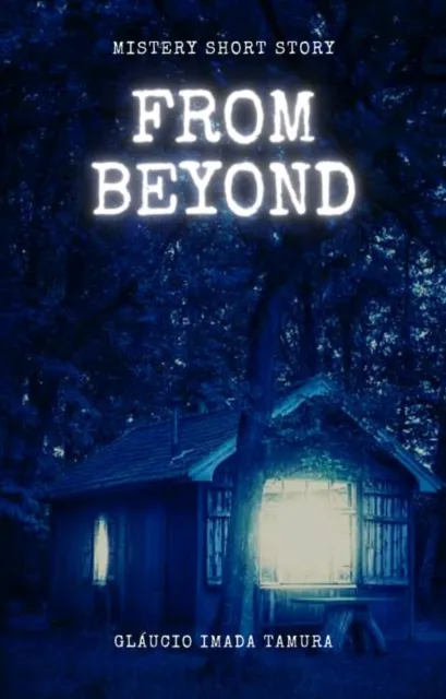 From Beyond