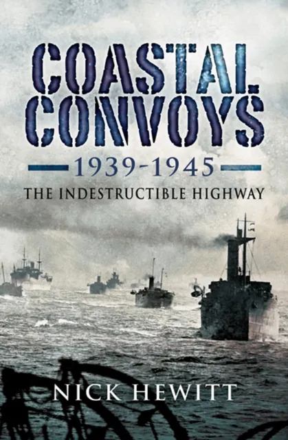 Coastal Convoys 1939-1945