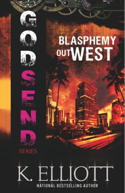 Godsend 5: Blasphemy Out West