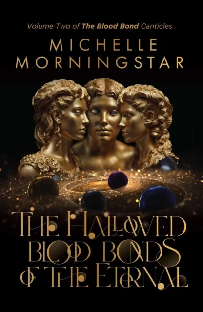 Hallowed Blood Bonds of the Eternal