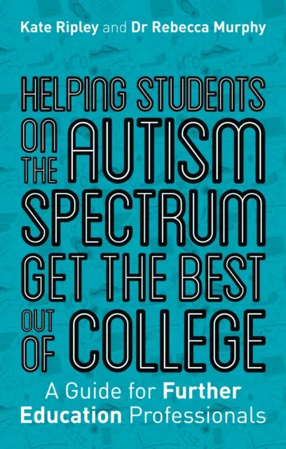 Helping Students on the Autism Spectrum Get the Best Out of College