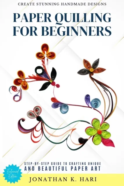 Paper Quilling for Beginners: