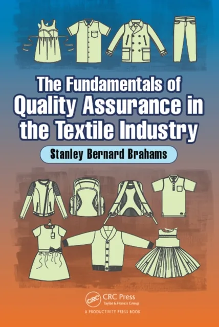 Fundamentals of Quality Assurance in the Textile Industry