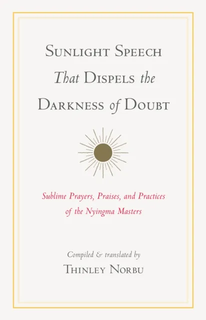 Sunlight Speech That Dispels the Darkness of Doubt
