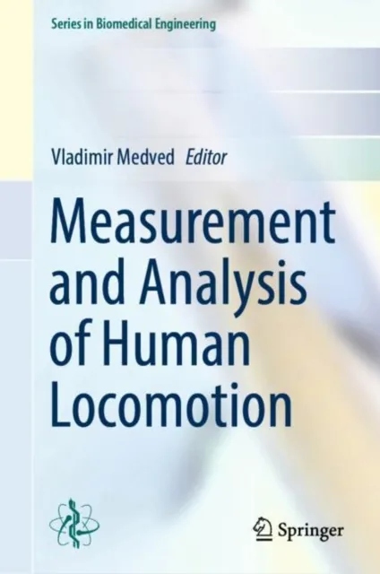 Measurement and Analysis of Human Locomotion