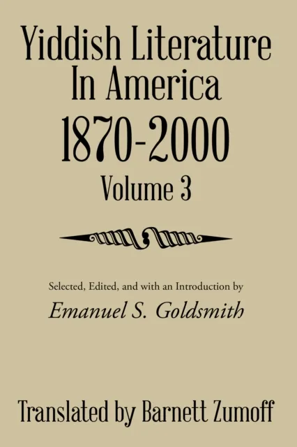 Yiddish Literature in America 1870-2000