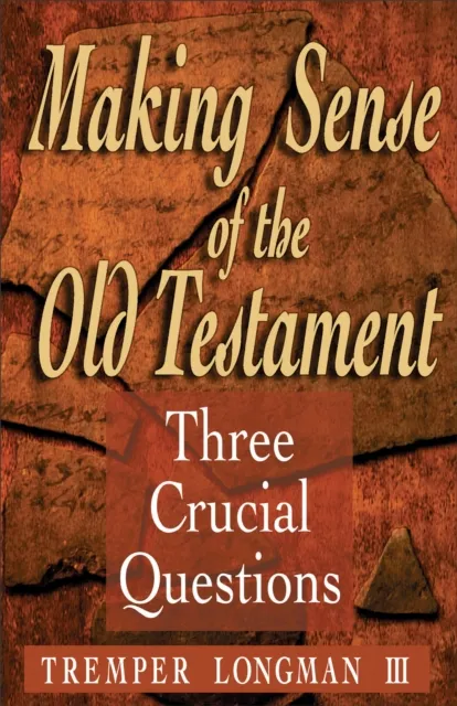Making Sense of the Old Testament ()