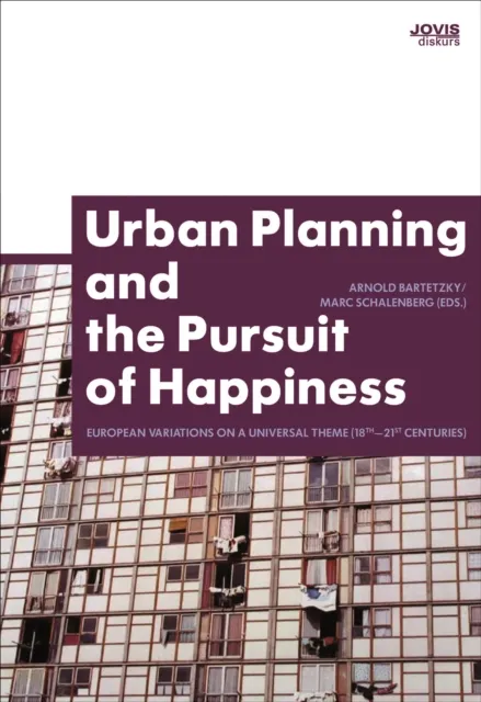 Urban Planning and the Pursuit of Happiness