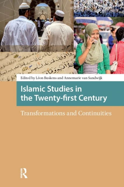 Islamic Studies in the Twenty-first Century