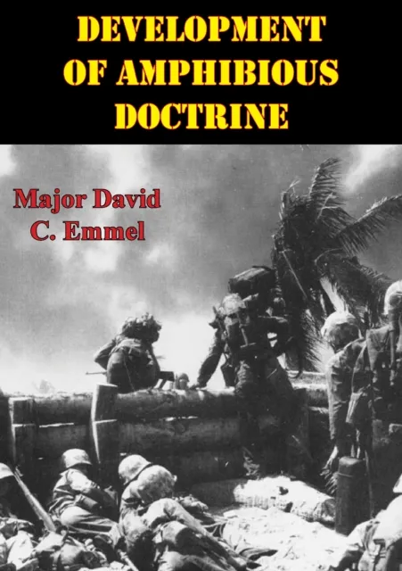 Development Of Amphibious Doctrine