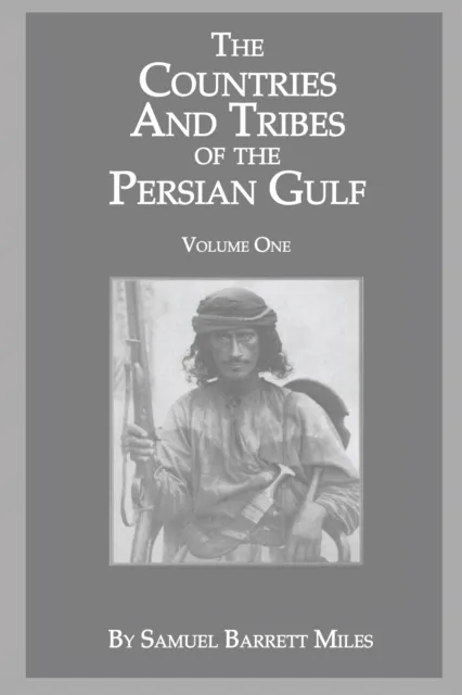 Countries & Tribes Of The Persian Gulf
