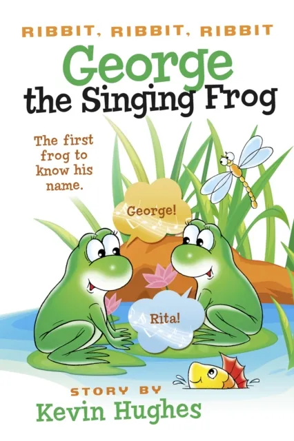 Ribbit, Ribbit, Ribbit: George the Singing Frog