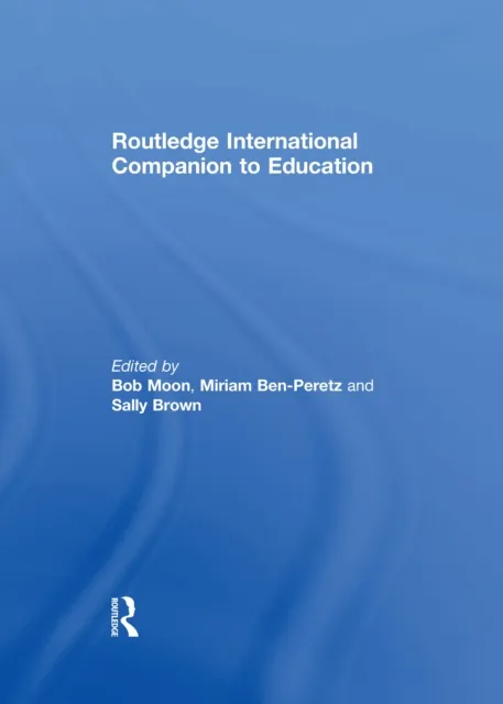 Routledge International Companion to Education