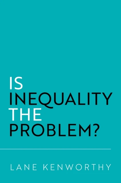 Is Inequality the Problem?